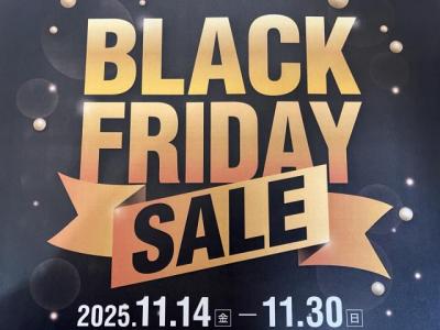 BLACK FRIDAY SALE開催！！