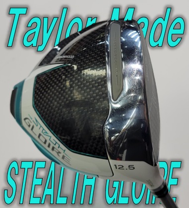 【レディース】 Taylor Made 「STEALTH GLOIRE」 1W入荷!!