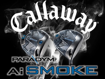 【キャロウェイ待望の新作、情報解禁しました!! 】PARADYM Ai SMOKE 本日より先行予約受付開始!! 