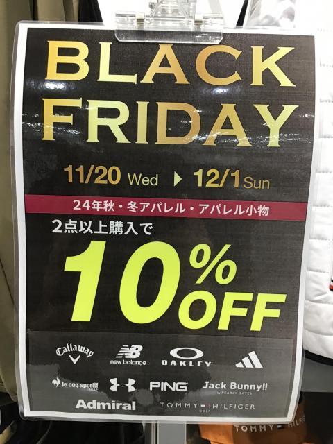 　　　　　　　　★BLACK FRIDAY ★
