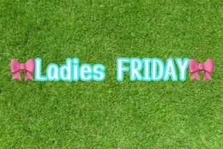 Ladies　FRIDAY～10月16日～